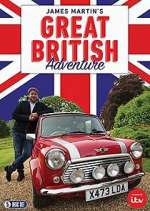 Watch James Martin\'s Great British Adventure Myflixer