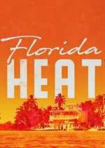 Watch Florida Heat Myflixer