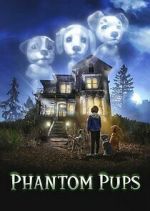 Watch Phantom Pups Myflixer