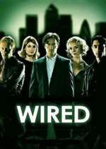 Watch Wired Myflixer