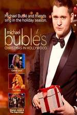 Watch Michael Bublés Christmas in Hollywood Myflixer