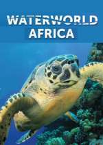 Watch Waterworld Africa Myflixer