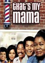 Watch That's My Mama Myflixer