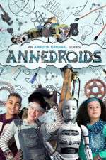 Watch Annedroids Myflixer
