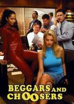 Watch Beggars and Choosers Myflixer
